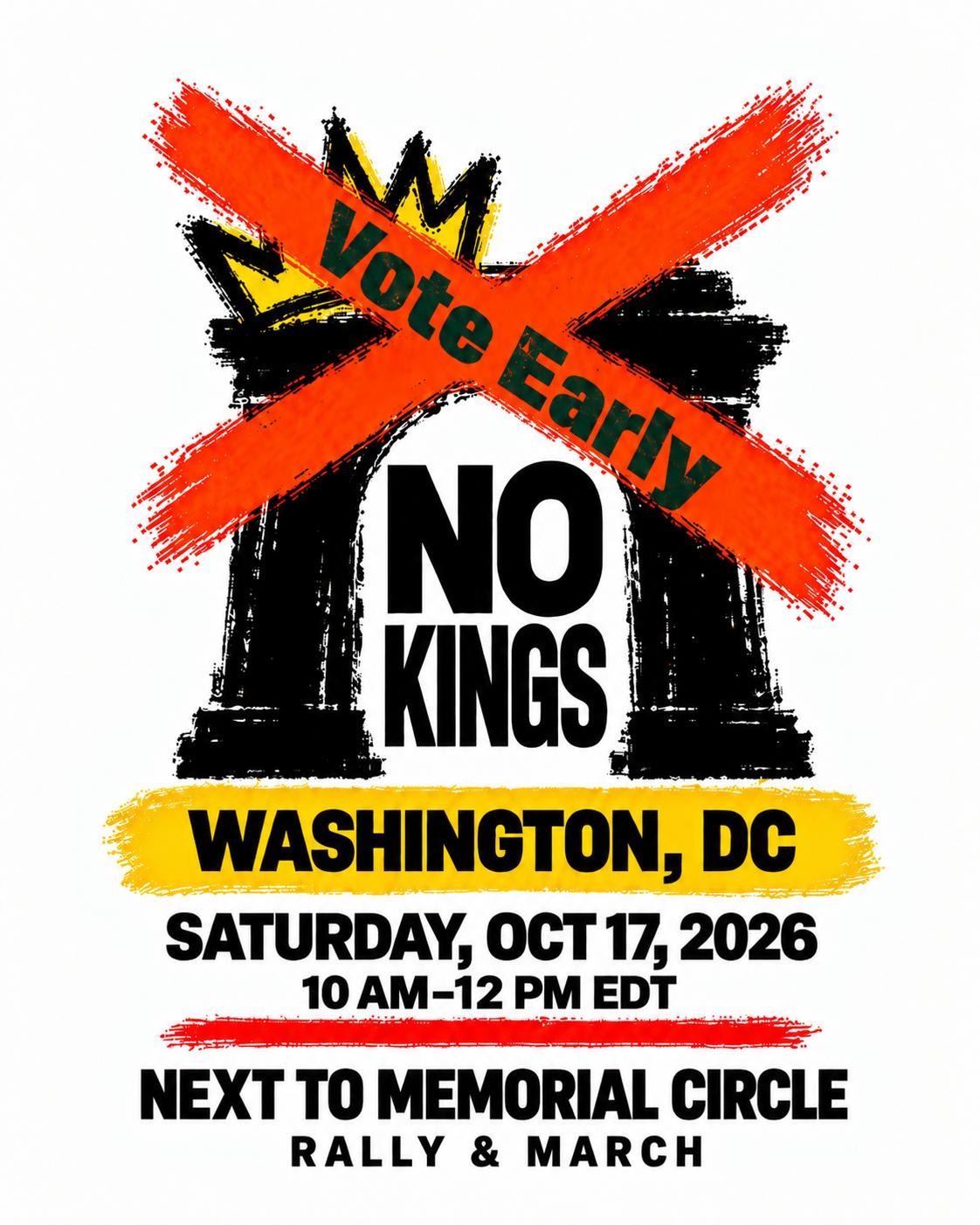 No Kings:  Voter Early Gathering and March next to Memorial Circle, Washington DC
