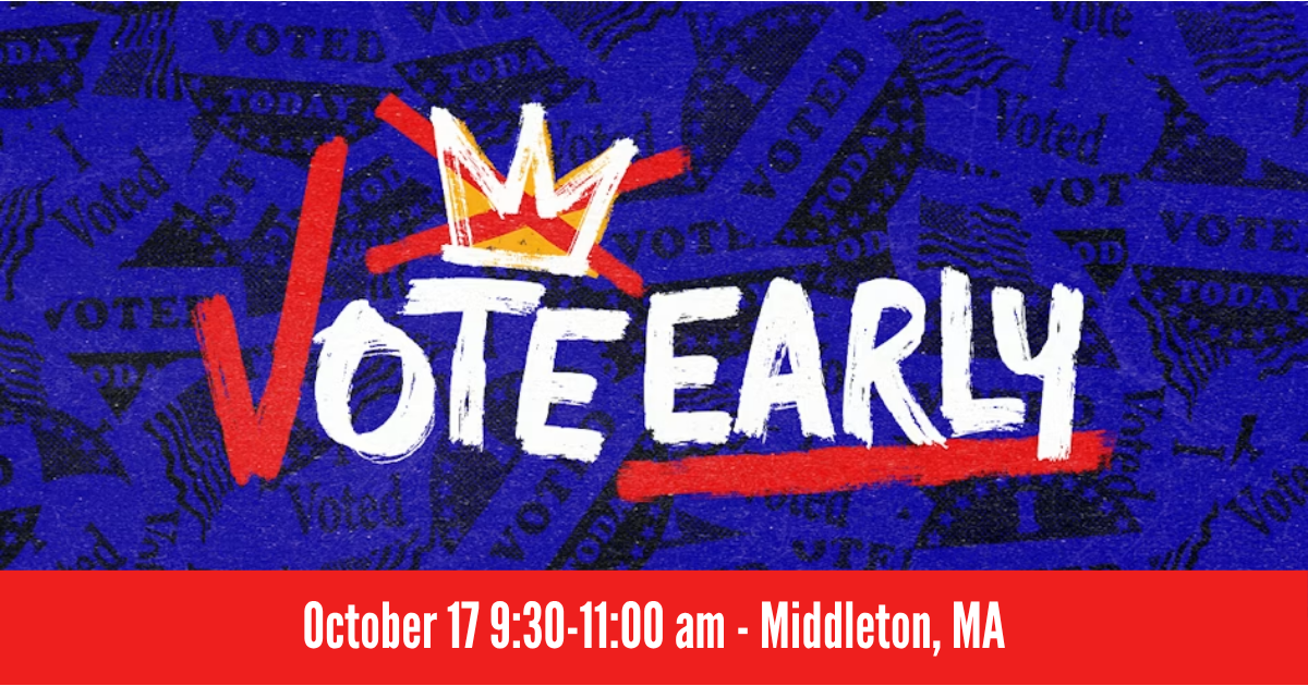 No Kings: Vote Early - Middleton, MA
