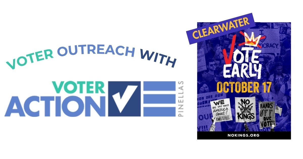 Voter Outreach at NO KINGS - VOTE EARLY: Clearwater